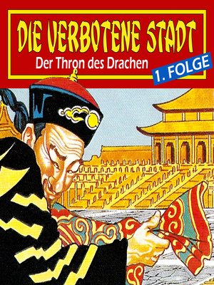 cover image of Die verbotene Stadt, Folge 1